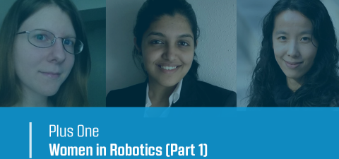 Plus One Women in Robotics (Part 1)